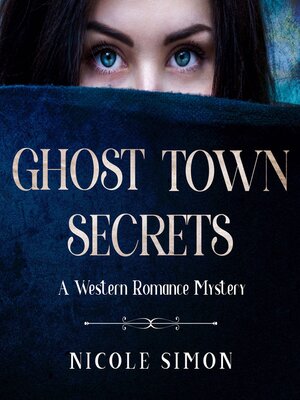 cover image of Ghost Town Secrets